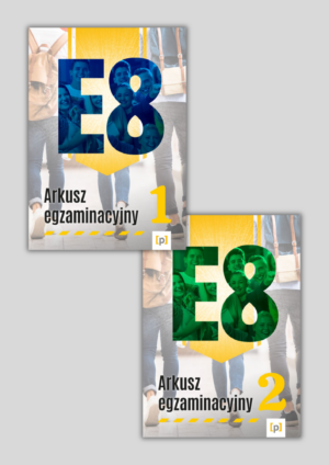 Pakiet Arkuszy egzaminacyjnych E8
